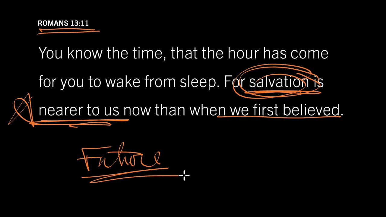 We Are Saved and Being Saved: Philippians 2:12–13, Part 5
