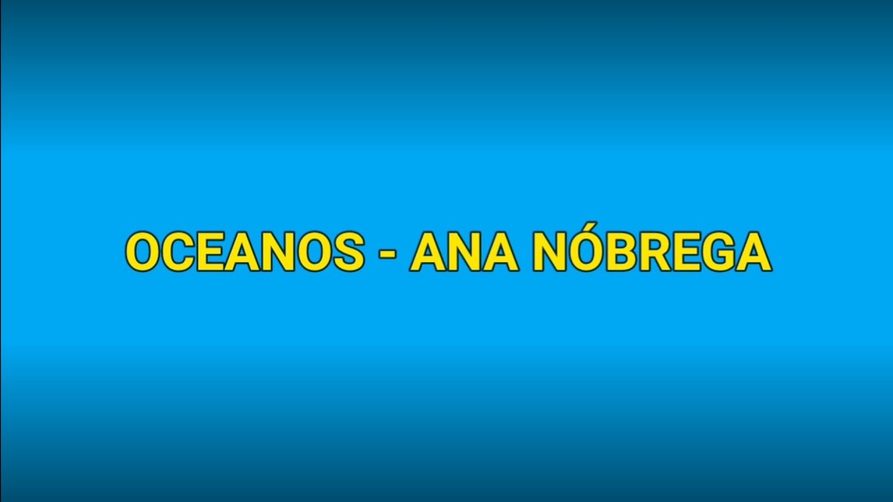 Oceanos - Ana Nóbrega - Playback Legendado
