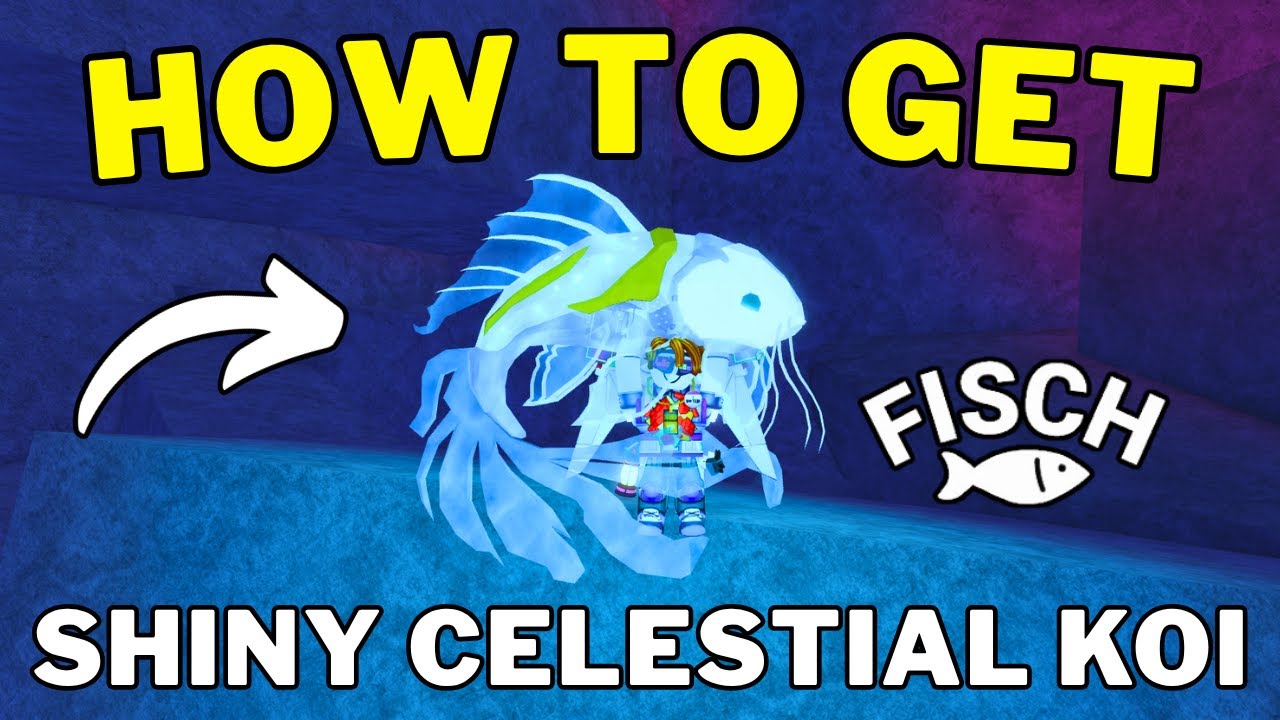 How To Get Shiny Celestial Koi Fish in Fisch | Best Way To Get Shiny Celestial Koi in Fisch