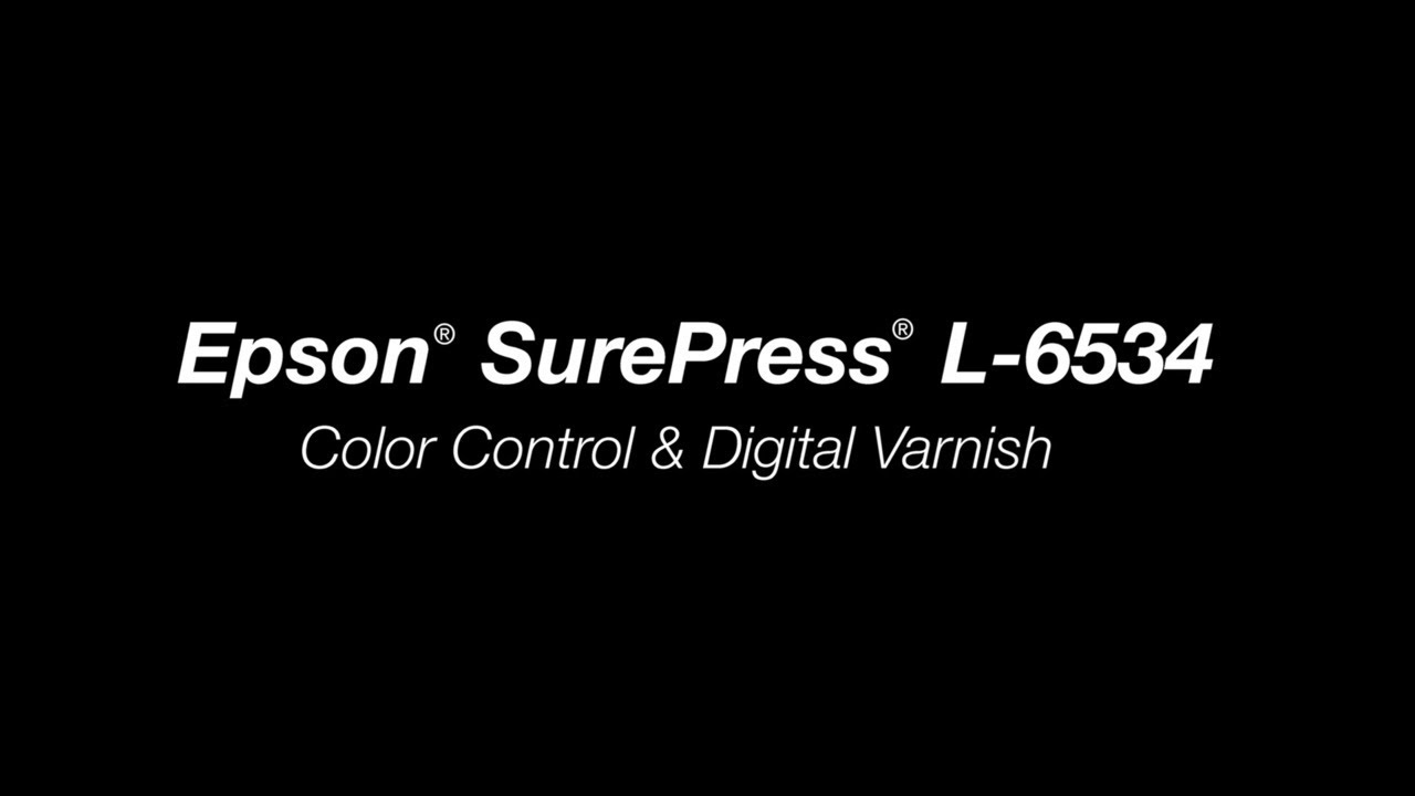 Epson® SurePress® L6534 | Color Control and Digital Varnish