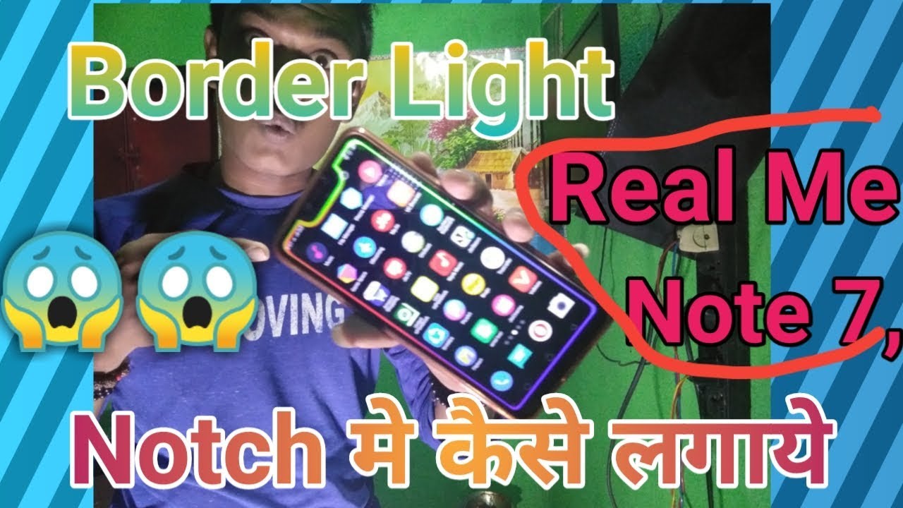 How To Set Border Light in All Notch Devices