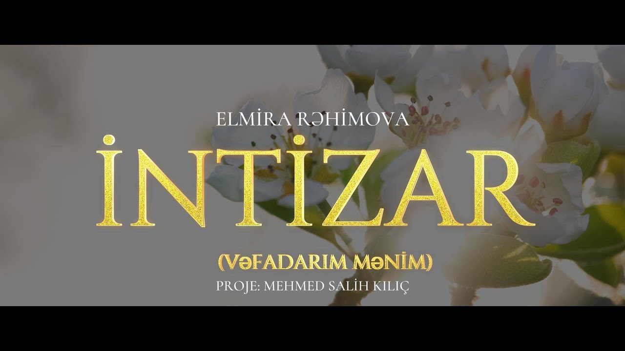 İntizar (Vəfadarım Mənim) | Elmira Rəhimova | Azərbaycan Klassik COVER