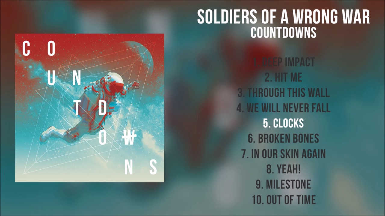Soldiers Of A Wrong War - Clocks (Official Audio)