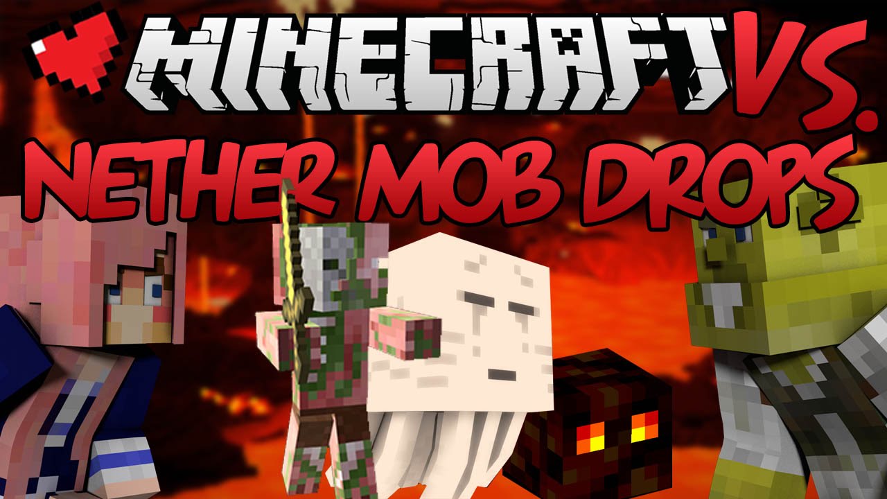 Nether Mob Drops | Minecraft VS. Ep 7
