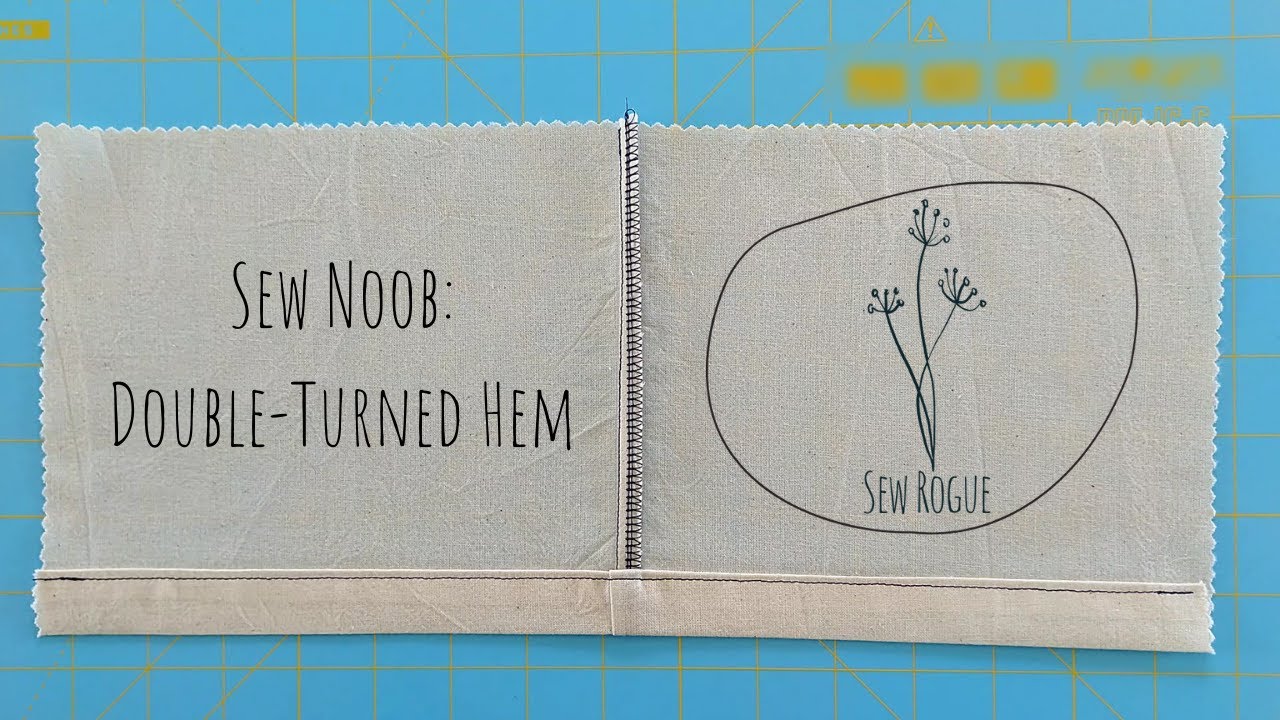 Double-Turned Hem (+ DIY hem guide) | Sewing Tutorial | Sew Noob | Sew Rogue