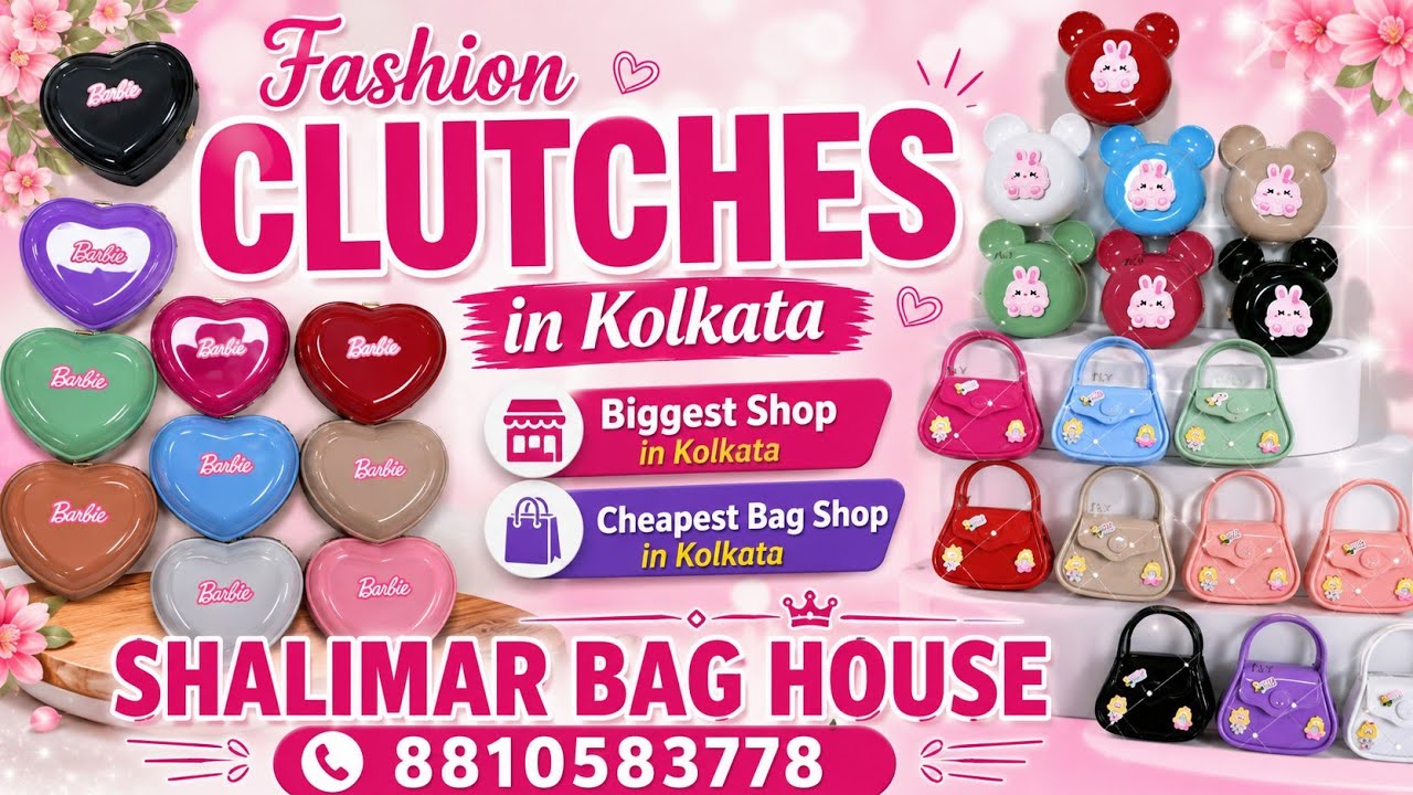 Fashion Clutches in Kolkata I Biggest Shop in Kolkata I Cheapest Bag shop in Kolkata I