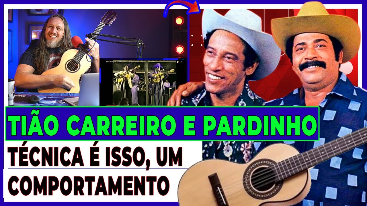 TIÃO CARREIRO E PARDINHO, 