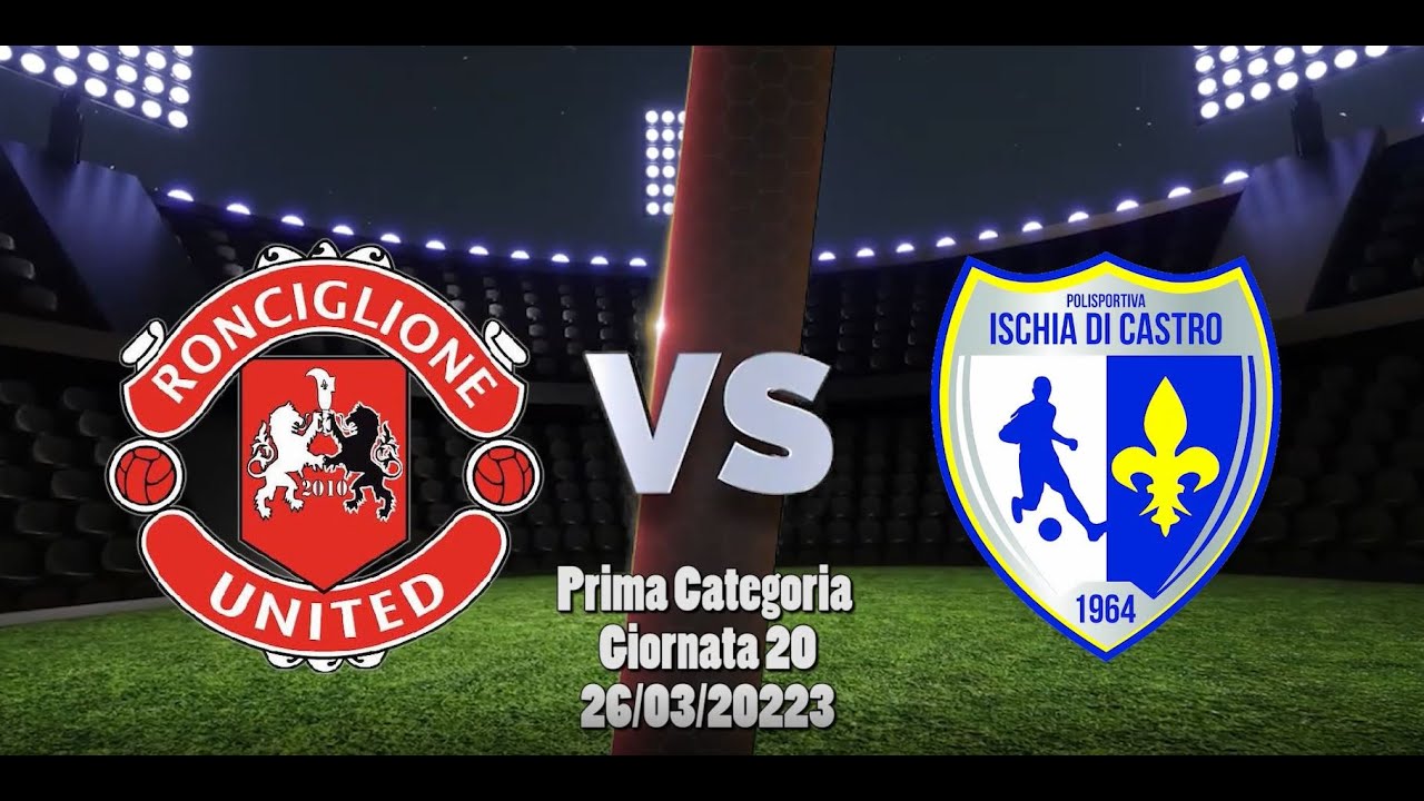 PrimaCategoria- Ronciglione United VS Ischia di Castro - highlights