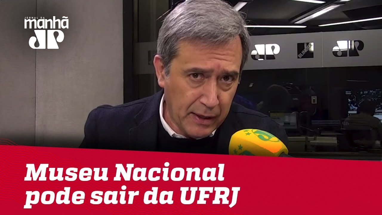 O Museu Nacional pode sair da UFRJ | Marco Antonio Villa