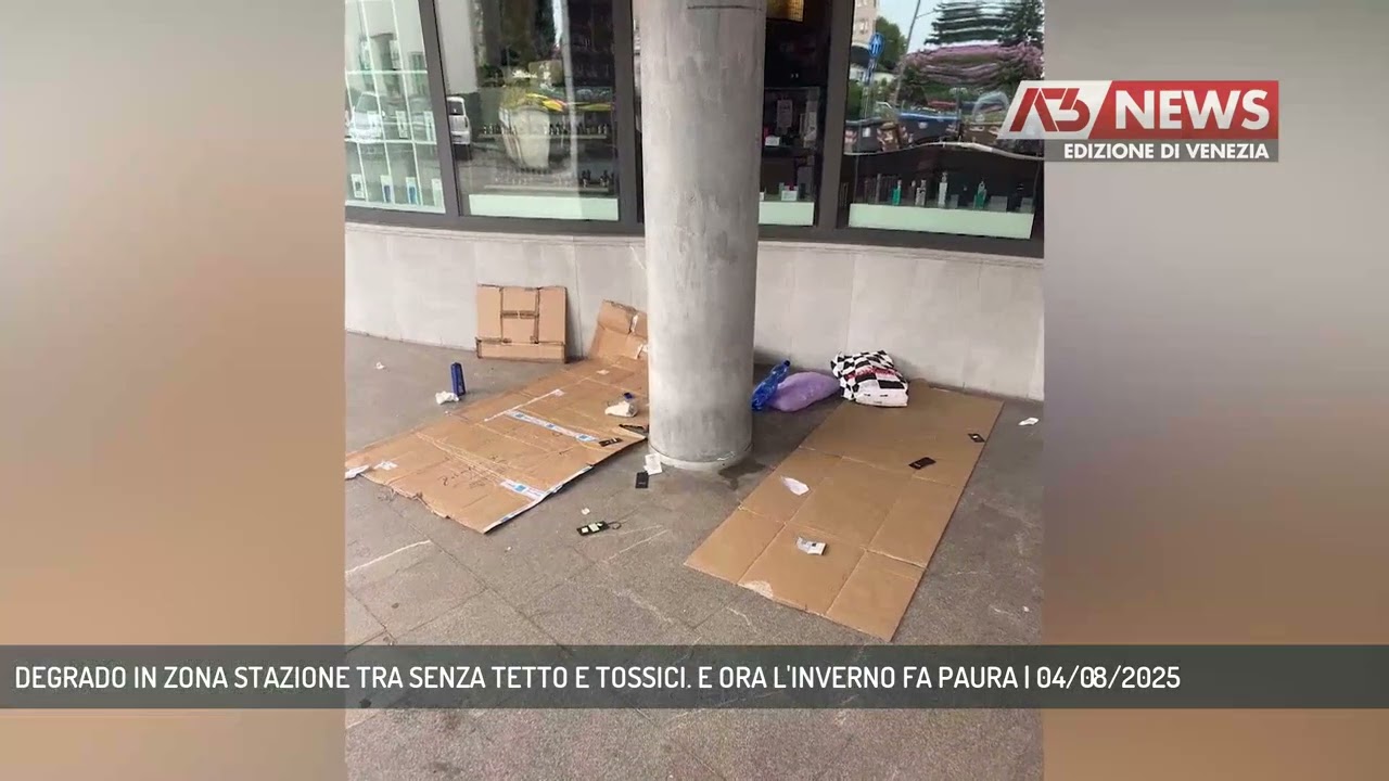 DEGRADO IN ZONA STAZIONE TRA SENZA TETTO E TOSSICI. E ORA L'INVERNO FA PAURA | 04/08/2025