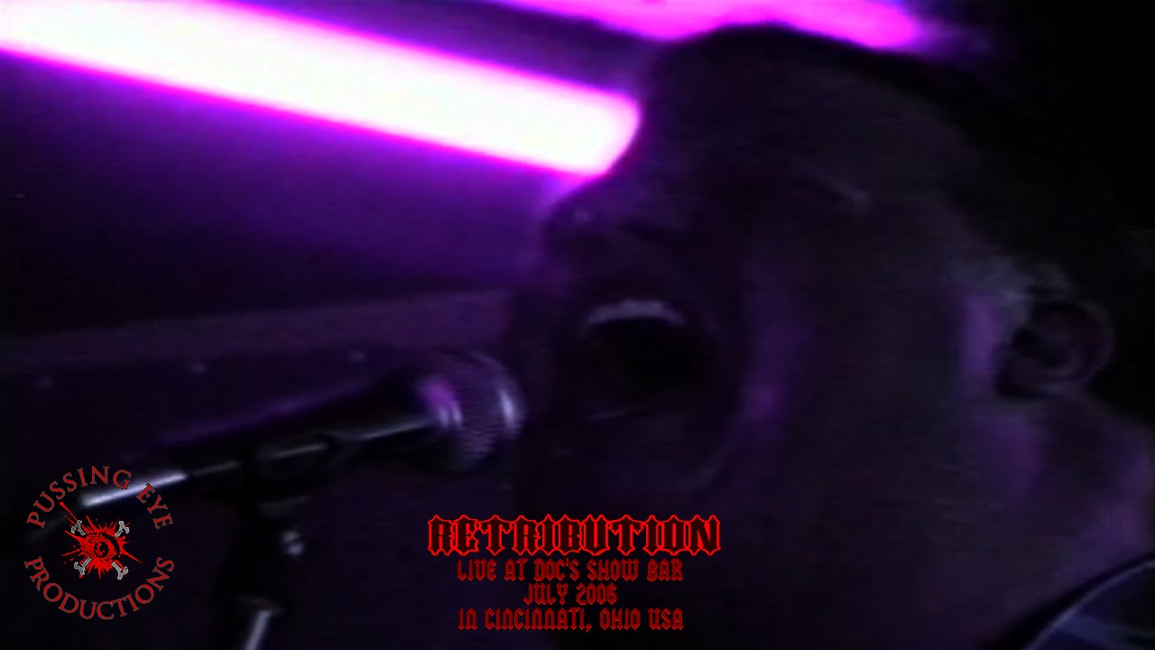 RETRIBUTION: Live @ Doc's Show Bar - 2006 [FULL SHOW]