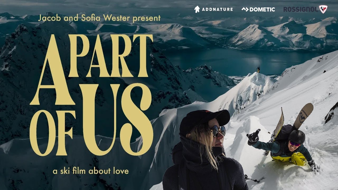 If You Fall You Die - A Wife's Tale || A PART OF US - A Ski Film About Love || Full Movie