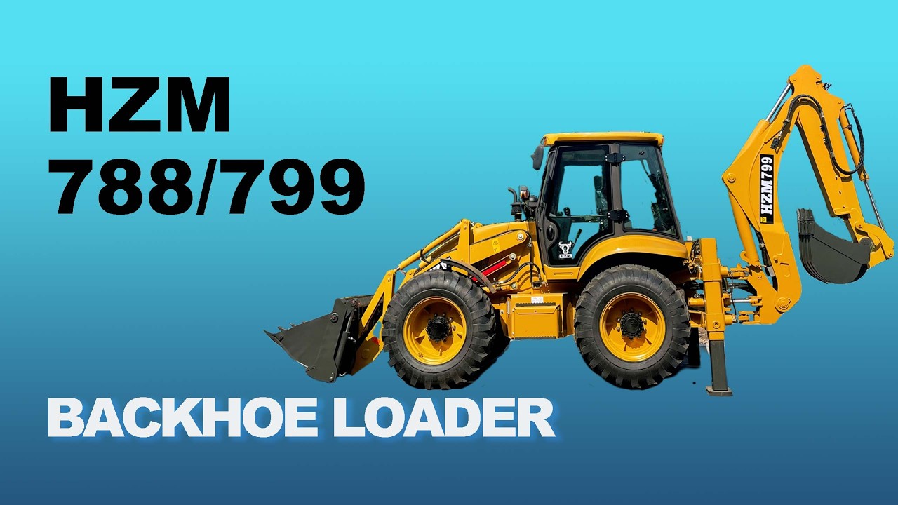 HZM Backhoe Loaders: Heavy Duty HZM788 & HZM799 for Global Projects