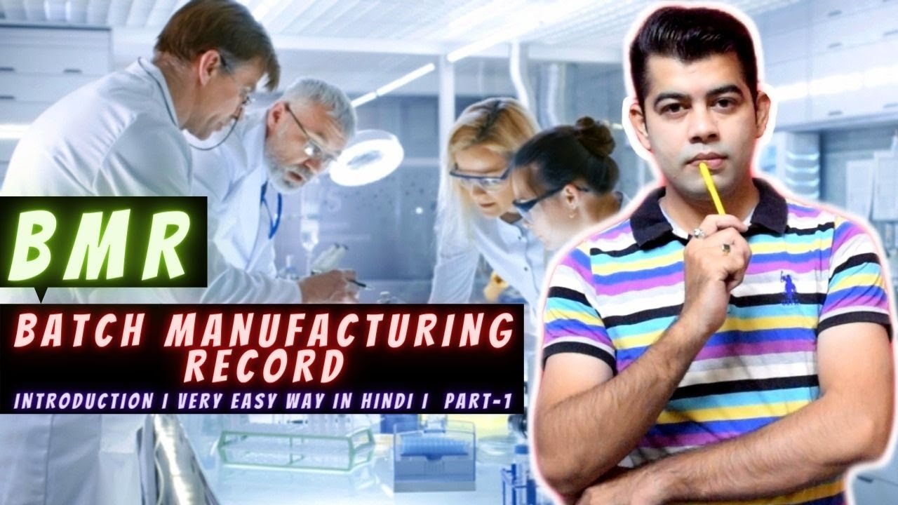BMR I BPR I BATCH MANUFACTURING RECORD I INTRO I HINDI