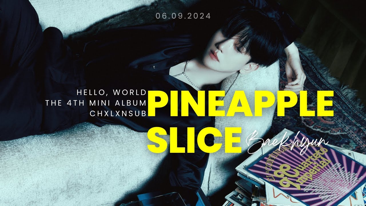 THAISUB/แปลไทย 백현 (BAEKHYUN) 'Pineapple Slice'