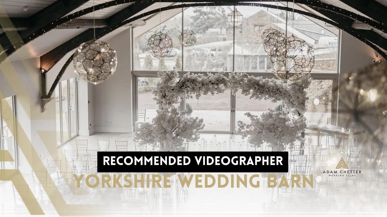 Yorkshire Wedding Barn - I Am A Recommended Videographer