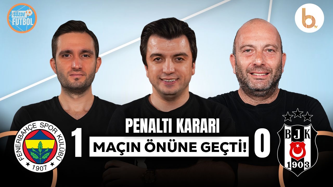 Fenerbah&ccedil;e 1-0 Beşiktaş Ma&ccedil; Sonu | Bışar &Ouml;zbey, G&ouml;khan Din&ccedil; ve Samet S&uuml;ner