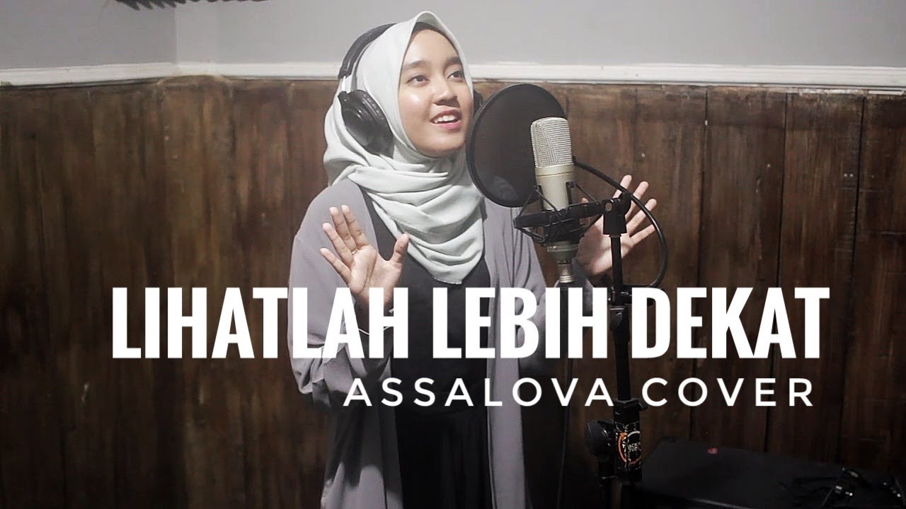 Lihatlah Lebih Dekat - Sherina Munaf || Assalova (cover)