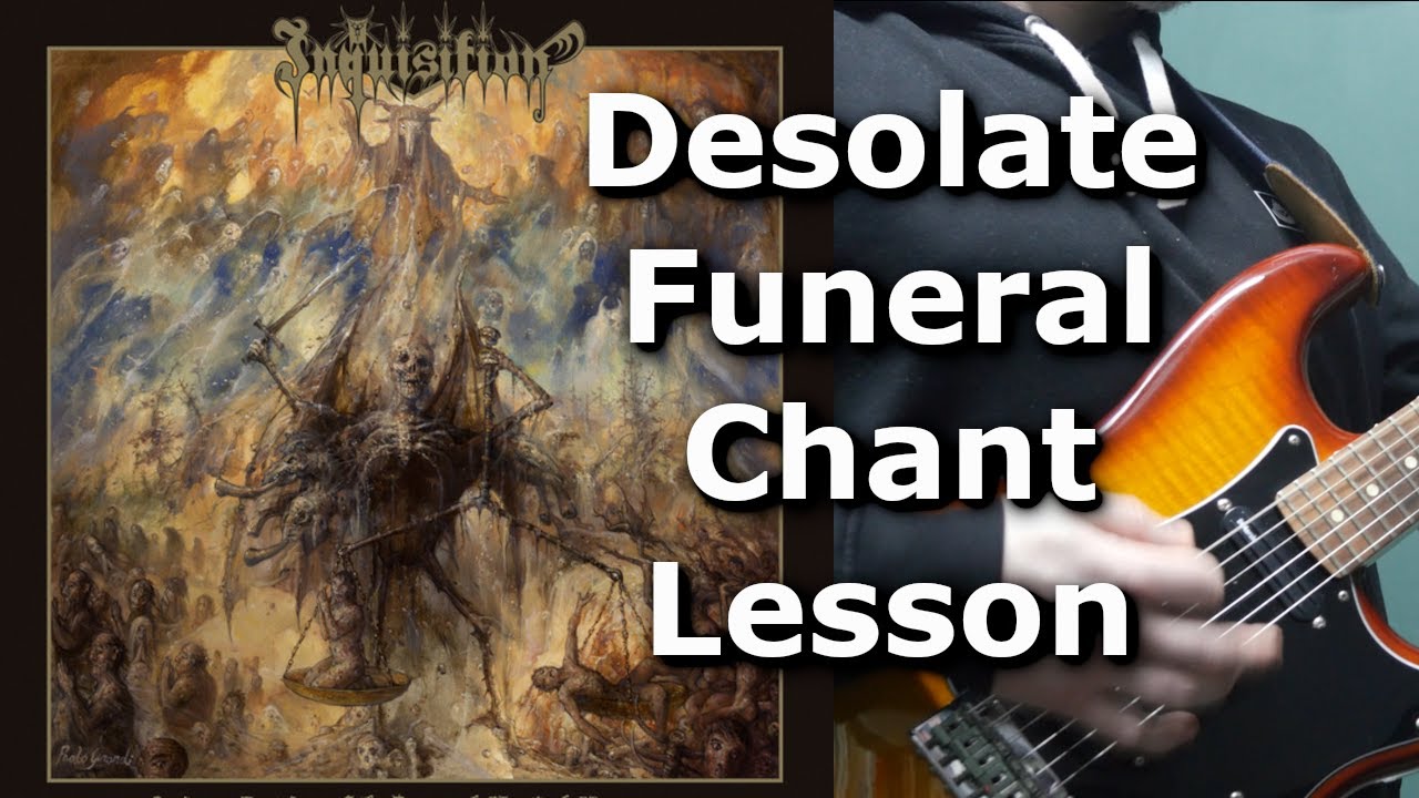 Inquisition - Desolate Funeral Chant Guitar Lesson