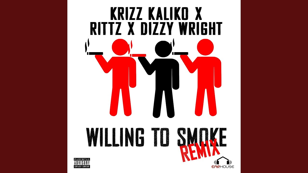 Willing to Smoke (Remix)