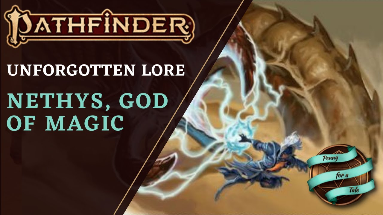 Pathfinder Lore: Nethys, God of Magic