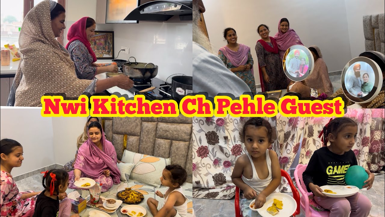 Nwi Kitchen wich pehle guest, pakodia to shiruat