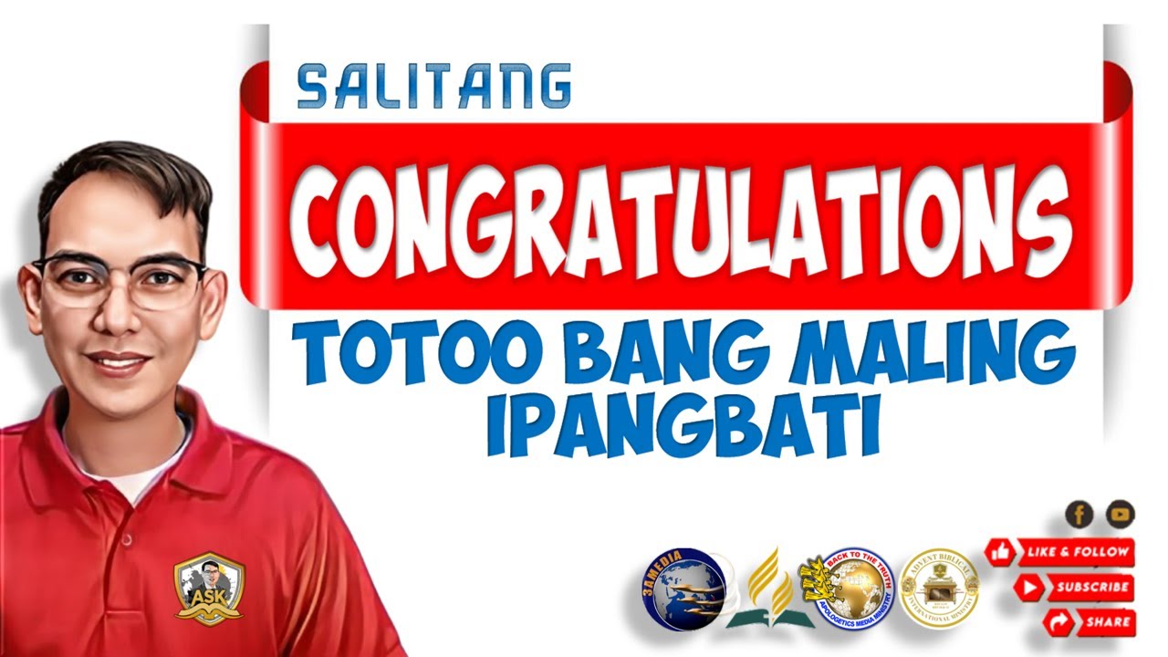 SALITANG "CONGRATULATIONS" TOTOO BANG MALING IPANGBATI?