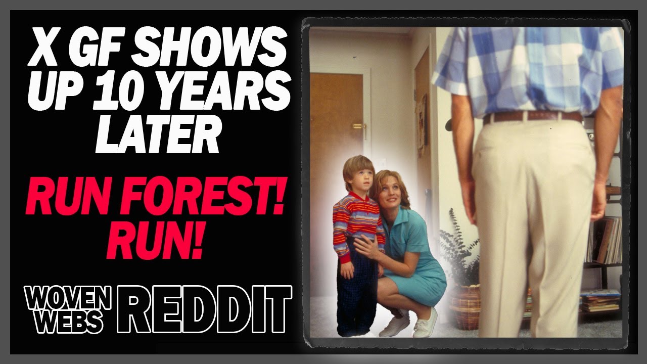 X GF Wants Me Back. Shows Up 10 Years Later... Kid in Tow.