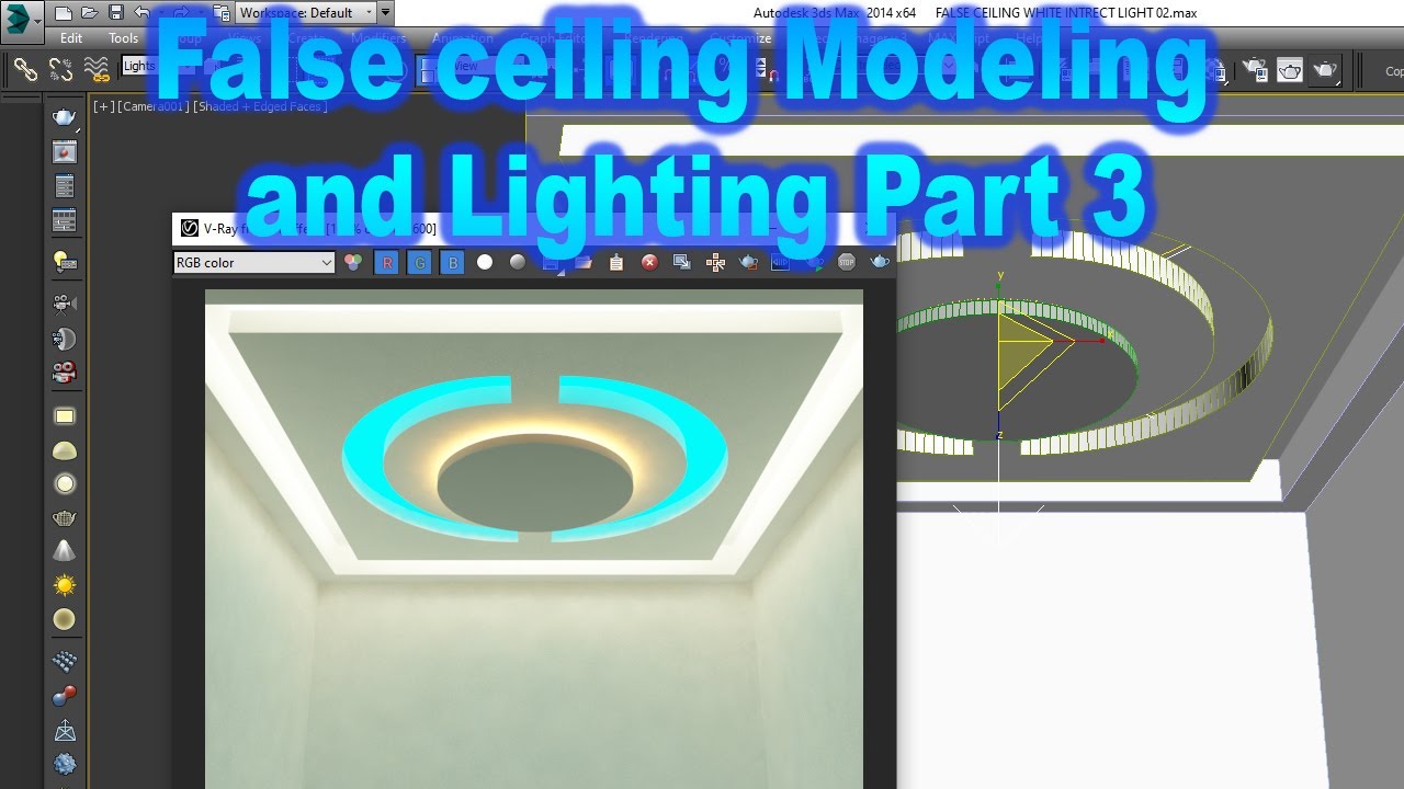 False Ceiling Modeling and Lighting Part3 hindi tutorials