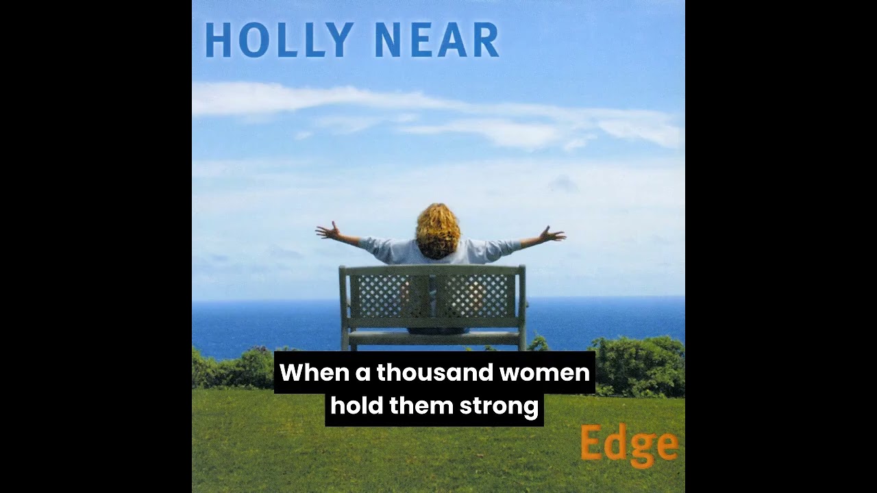 1000 Grandmothers by Holly Near (lyrics)