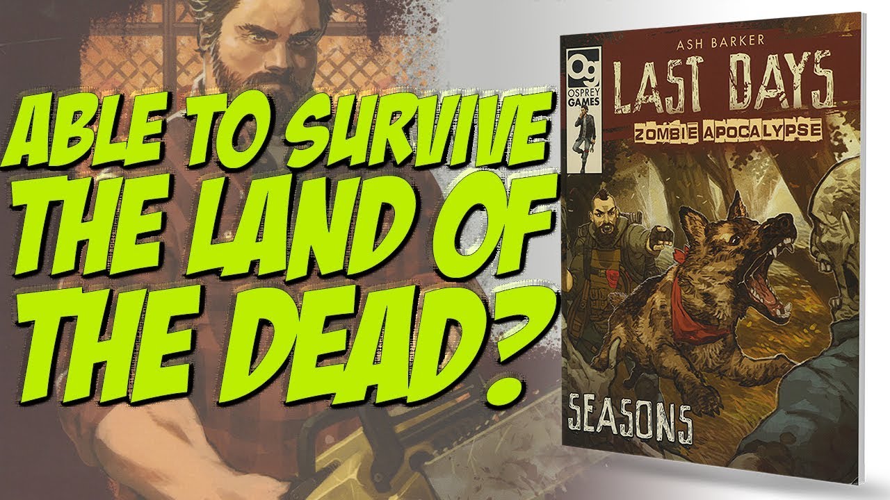 Last Days: Seasons | Osprey Games | Flipthrough