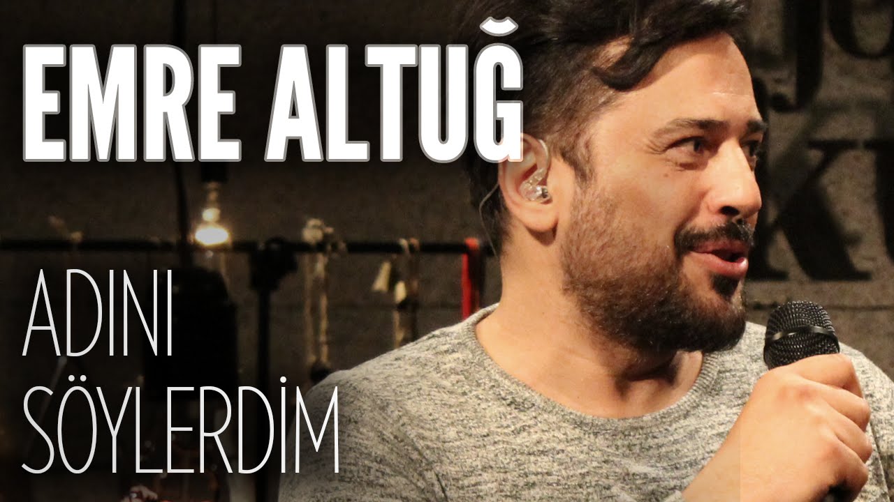 Emre Altuğ - Adını Söylerdim (JoyTurk Akustik)