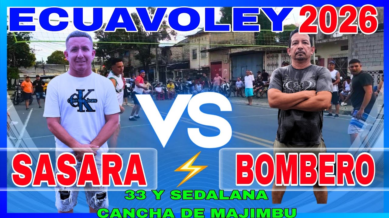 ECUAVOLEY 😱 BOMBERO 🆚 SASARA 