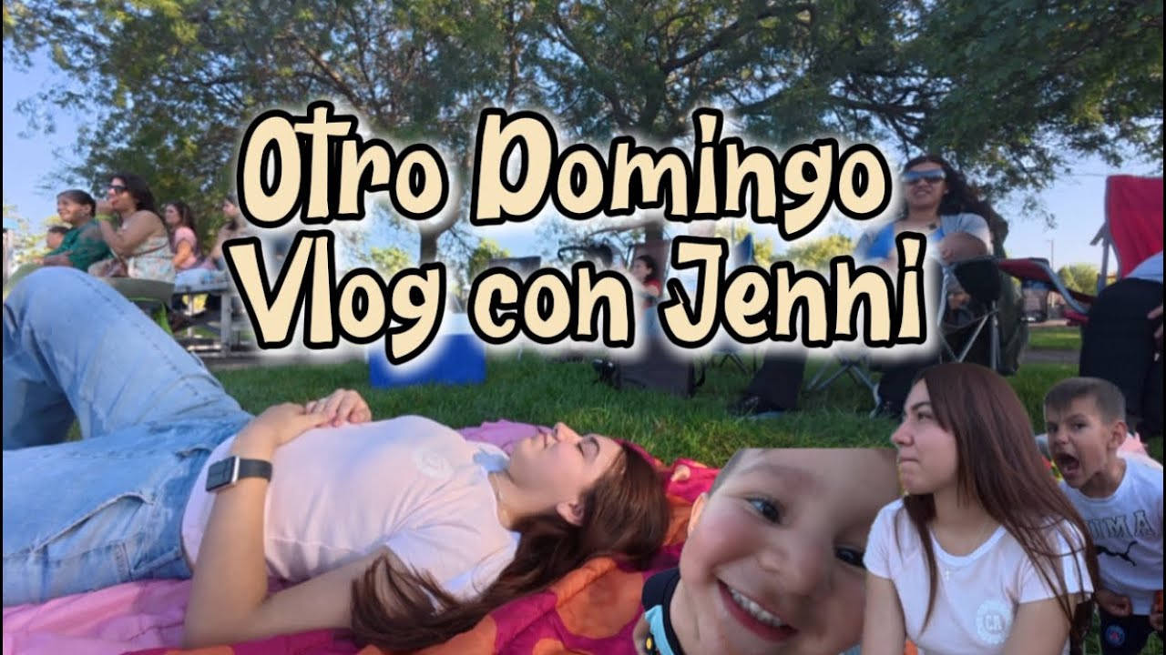 Otro Domingo Vlog Con Jenni