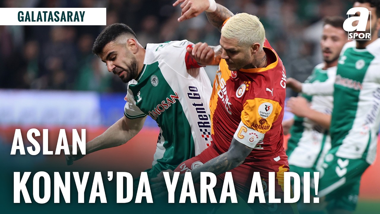 Aslan Konya Deplasmanından Eli Boş Döndü! Galatasaray Kritik Mağlubiyet