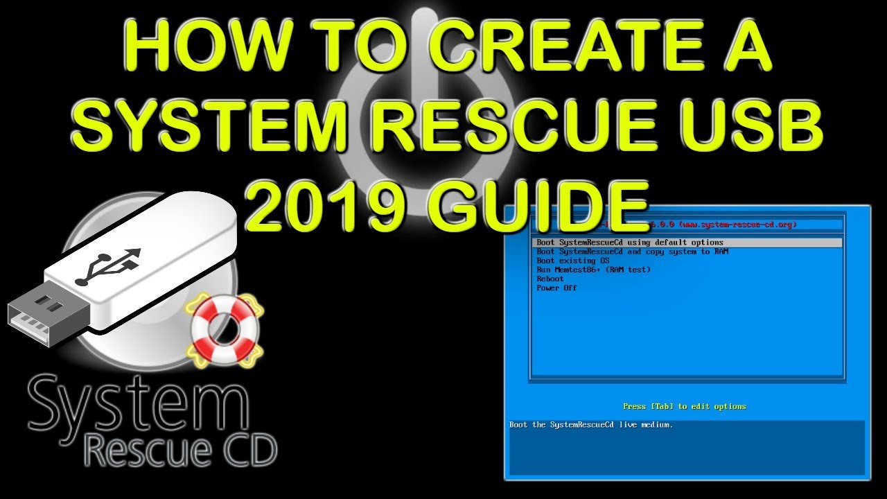 How to Create System Rescue CD USB 2019 Guide