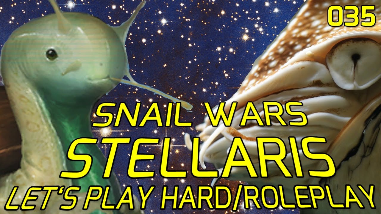 Let's Play Stellaris Leviathans Hard - Snail Wars: The Aggressive Colony #035 (Roleplay / Humor)