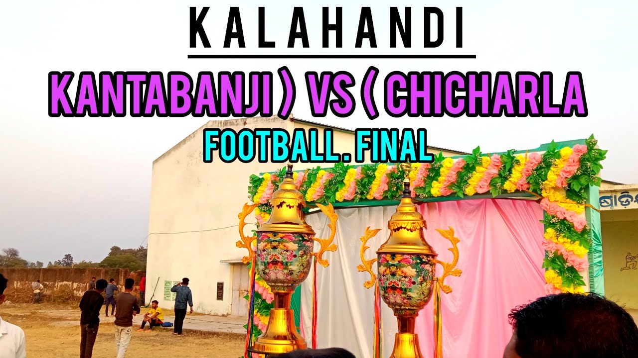 KANTABANJI FC vs CHICHARLA FC | ⚽,🏆TRAVELLING,NARLA FOOTBALL MATCH ,,TOURNAMENT,, 2026 FINAL #NARLA 