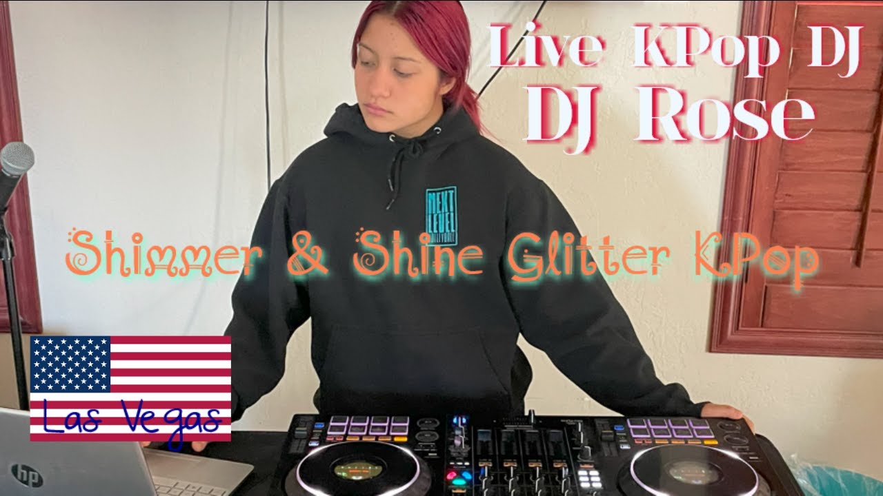 K-Pop Live Music! W/DJ Rose Plays Shimmer & Shine Glitter K-pop Girl Group Only Music!