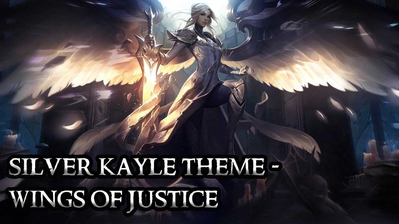 Silver Kayle's Theme - Wings of Justice - League of Legends