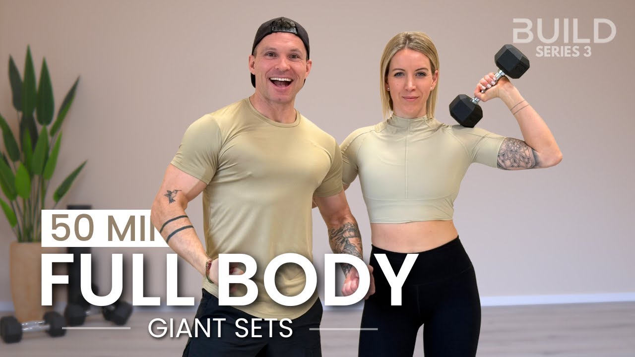 50 Min Strong Full Body Workout - Giant Sets: Day 24 / Build Series 3