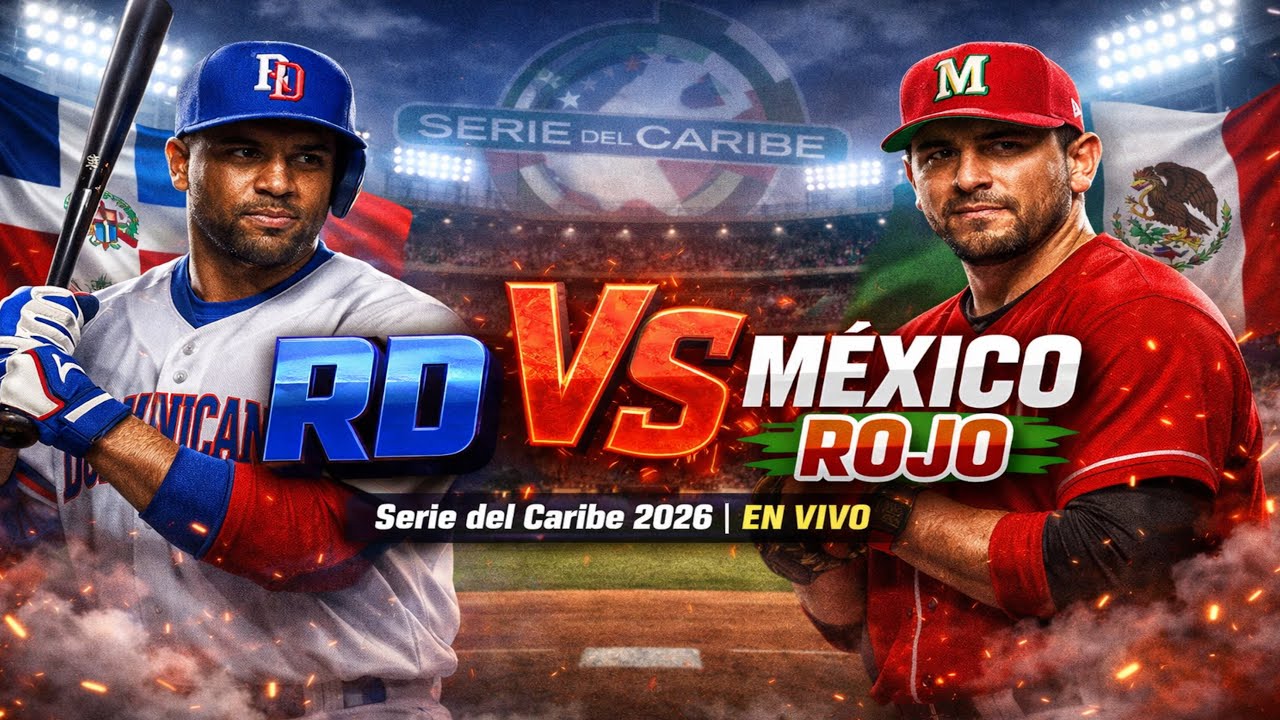 EN VIVO RD vs México Rojo 🔥 Serie del Caribe 2026 | EN VIVOO