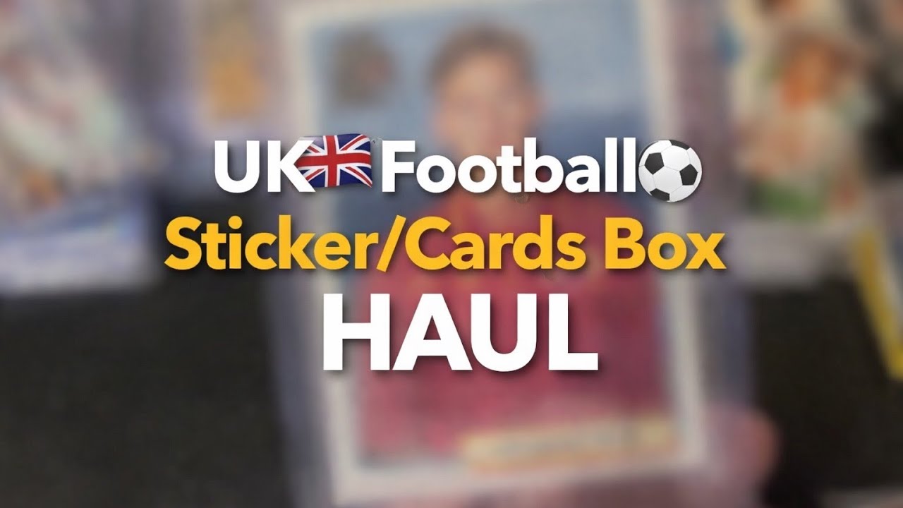 UK🇬🇧 Football⚽️ Cards/Sticker Box Opening/Haul