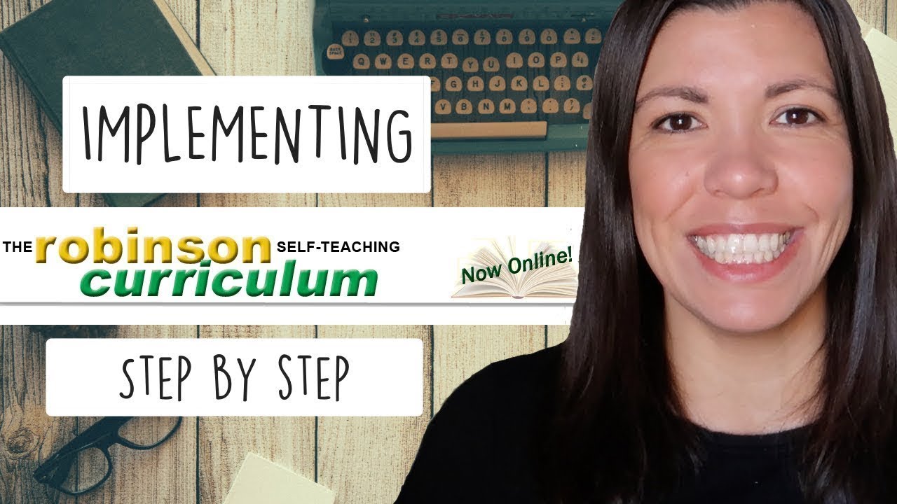 Implementing the Robinson Curriculum Step by Step