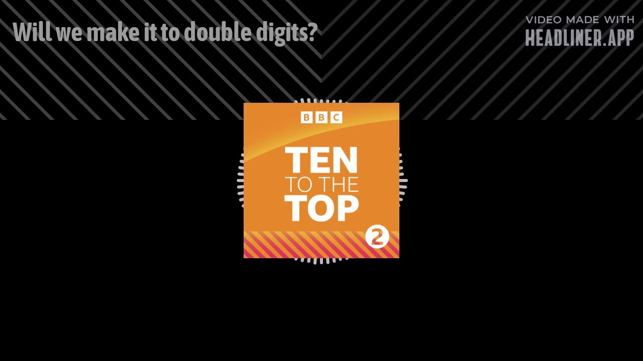 Will we make it to double digits? | Ten To The Top