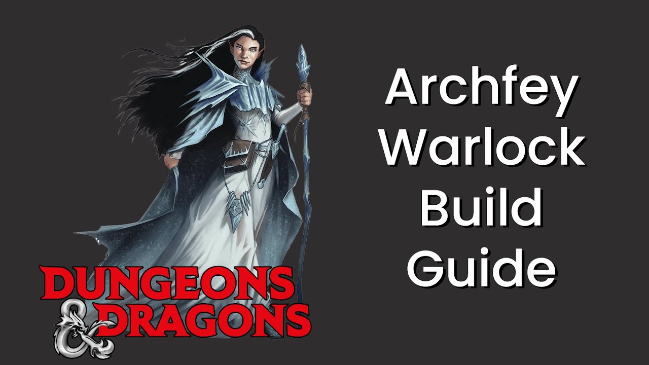 Archfey (Warlock) Build Guide in D&D 5e - HDIWDT