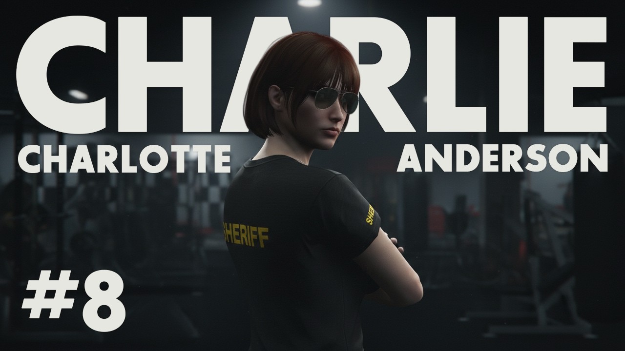 ŞERİF CHARLIE | EightbornV Next | Charlotte Anderson #8