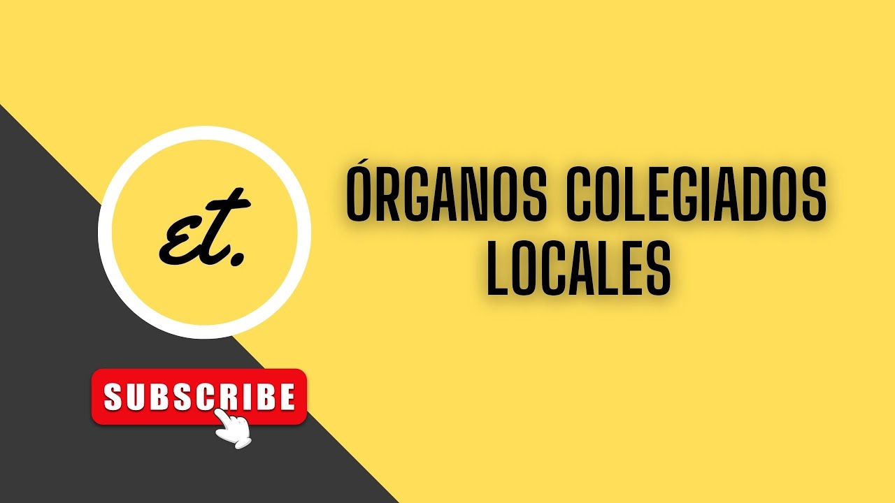 Qué son los ÓRGANOS COLEGIADOS LOCALES |deadet #derechoadministrativo #oposiciones