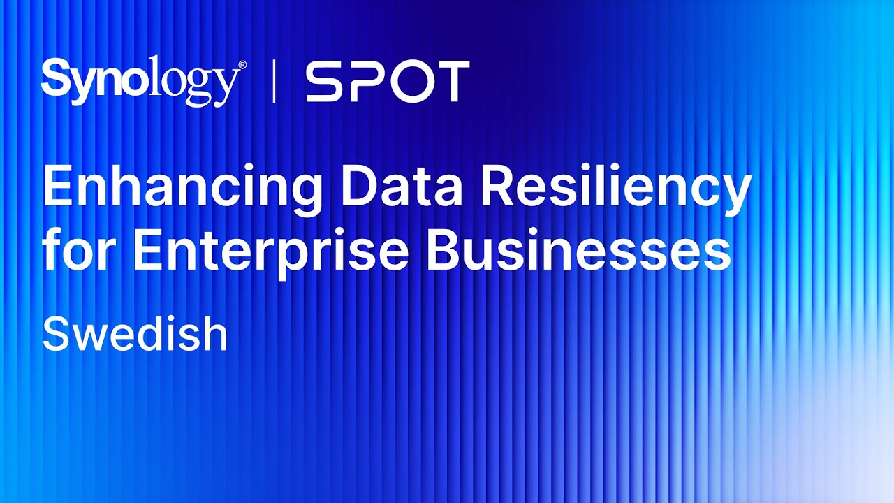 Enhancing Data Resiliency for Enterprise Businesses - Swedish