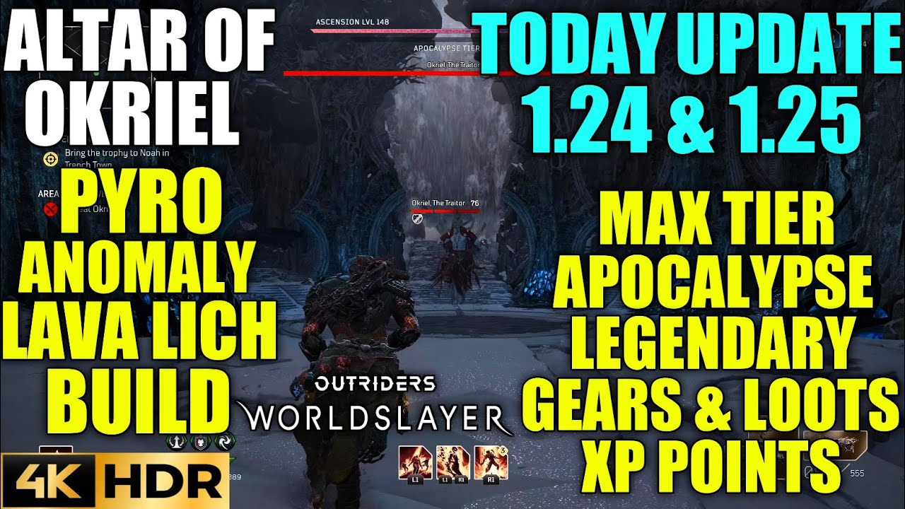 Altar of Okriel Max Level Gears Farm! XP Points OUTRIDERS WORLDSLAYER Update 1.25 Pyromancer Build